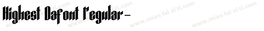 Highest Dafont Regular字体转换